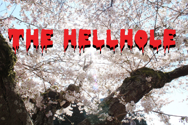 The Hellhole - Week of 3/19