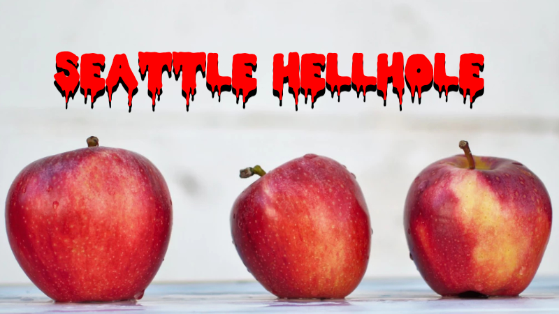Apple in a row with the words "Seattle Hellhole" over top.