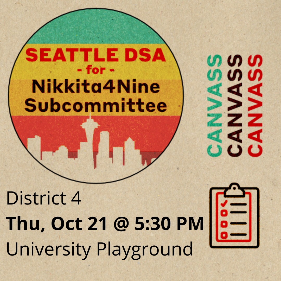 District 4 Canvass for Nikkita Oliver for Seattle City Council Position 9 at University Playground October 21 at 5:30 PM