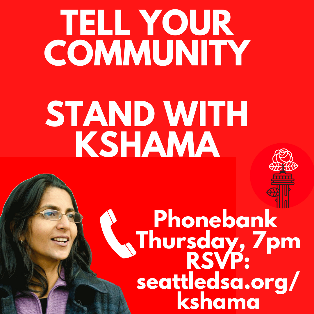 Tell your community STAND with Kshama , phonebank on thursday at 7p