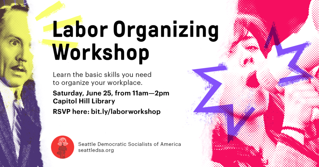 Labor Organizing workshop on the 26th
