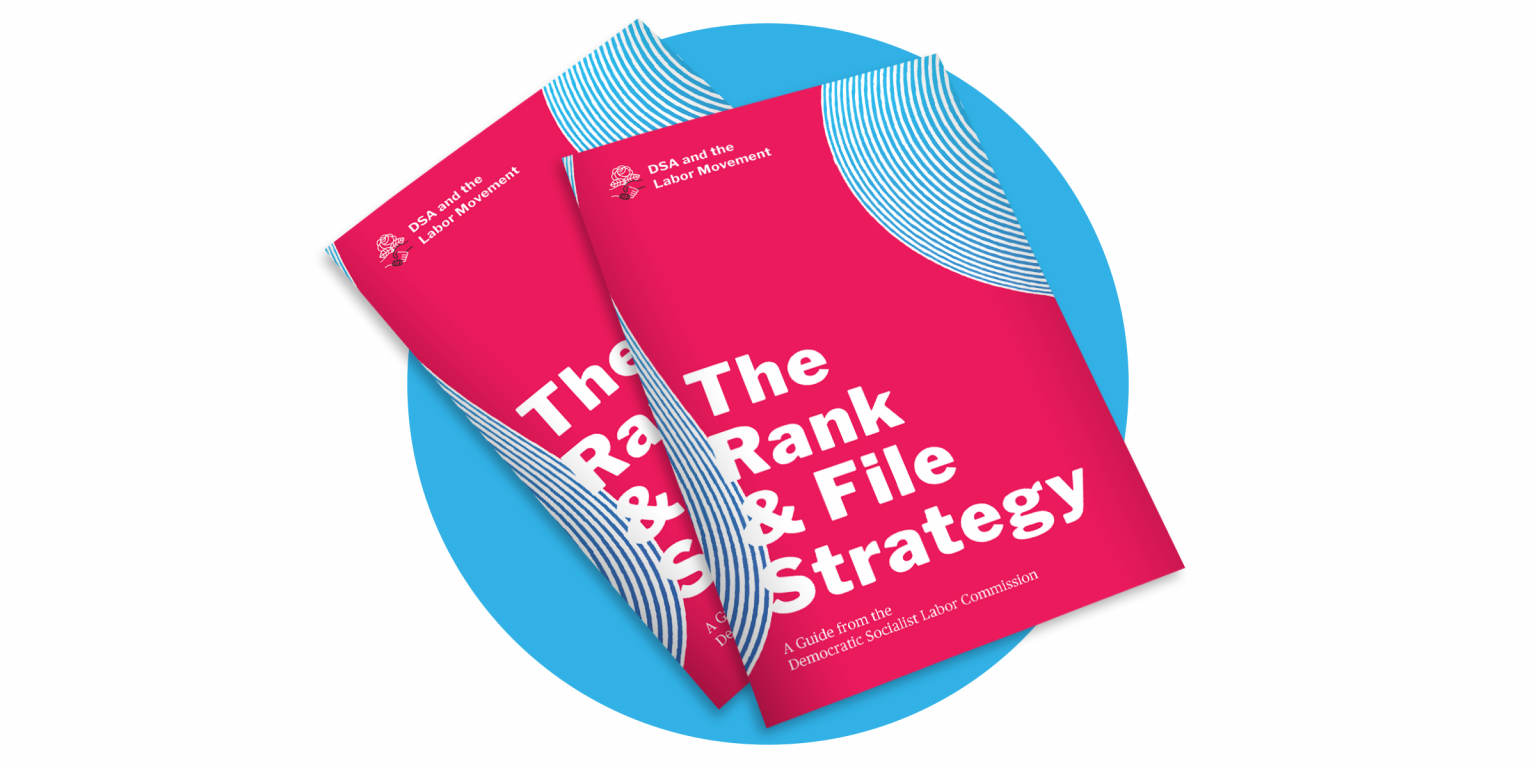Red DSA pamphlet with white text: The Rank & File Strategy