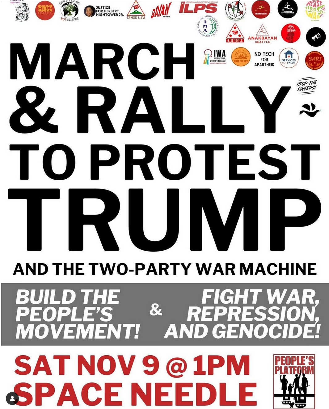 March and Rally to Protest Trump and the Two Party War Machine - November 9 at 1 pm at the Space Needle.