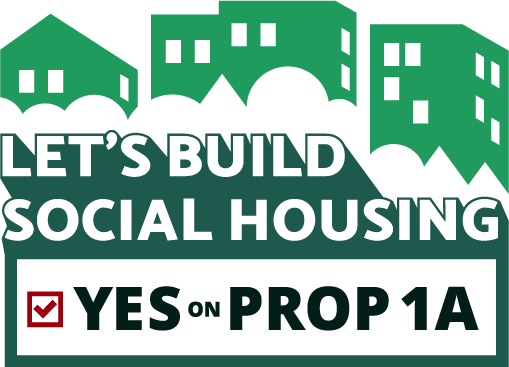 An image of the campaign slogan under image of green housing. Check box indicating to vote Yes on Prop 1A